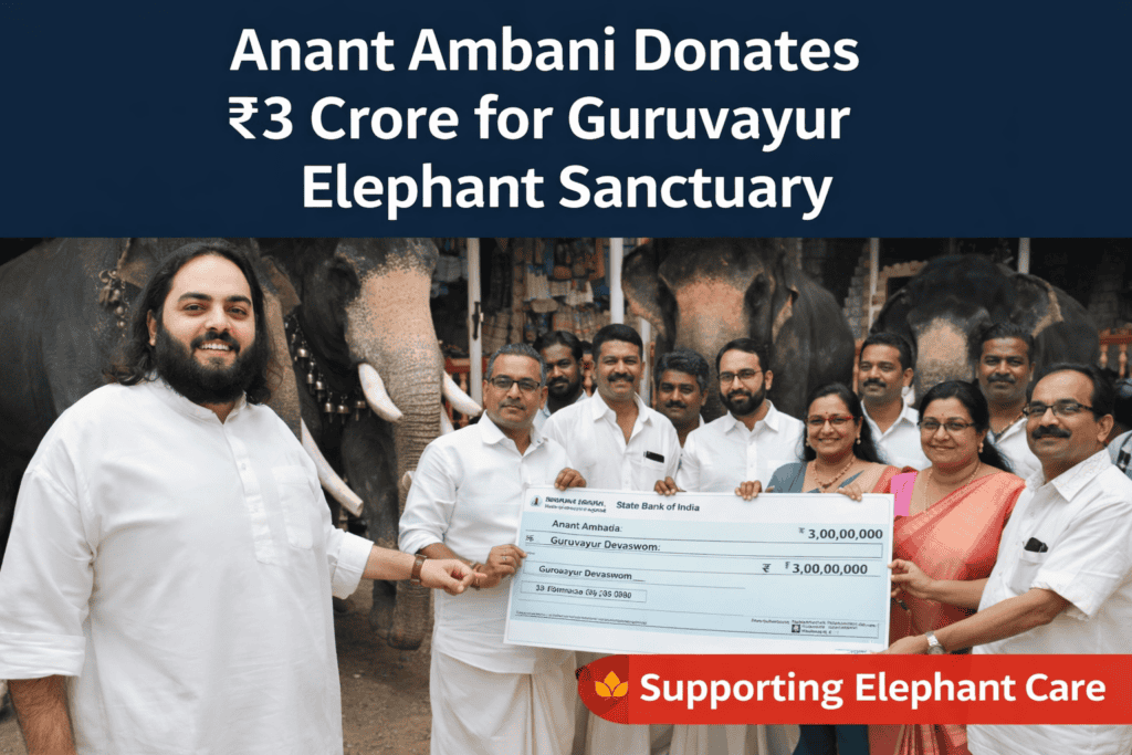 Anant Ambani Donates 3 Crore for Guruvayur